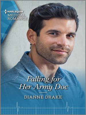 cover image of Falling for Her Army Doc
